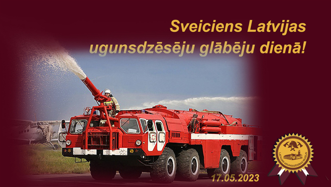 Apsveikums Svieciens ugunsdzēsēju glābēju dienā