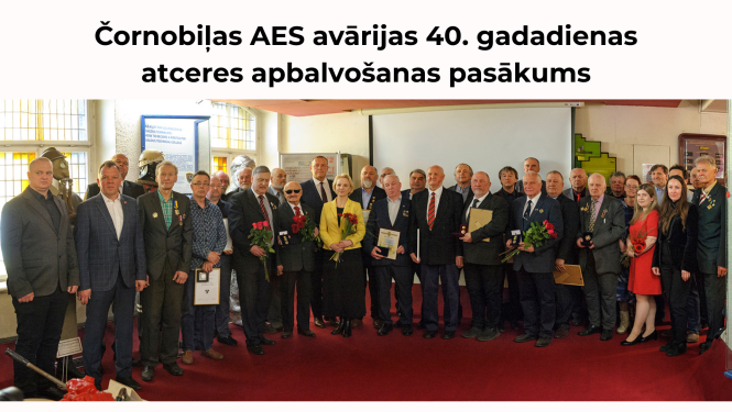 Augšpusē uzraksts "Černobiļas AES avārijas 40. gadadienas atceres apbalvošanas pasākumus". Zem tā pasākuma viesu kopbilde Latvijas Ugunsdzēsības muzeja Slavas zālē.