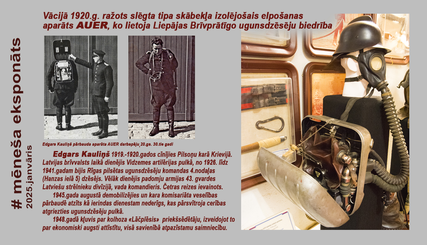 Fragments no muzeja ekspozīcijas attŗelā Skābekļa izolējošais Aparāts AUER 